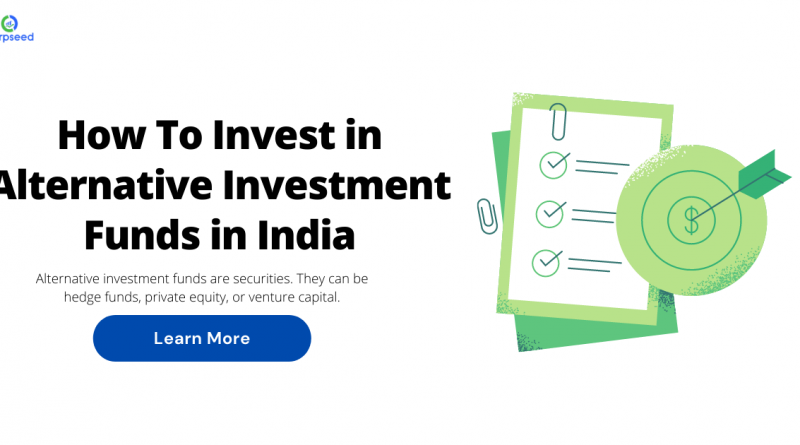 How To Invest in Alternative Investment Funds in India