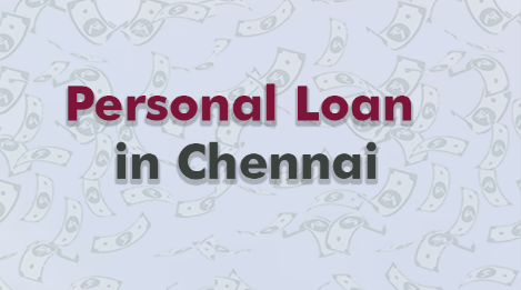 Personal Loan In Chennai