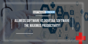AllMeds Software Vs Dovetail Software: The Maximus Productivity!