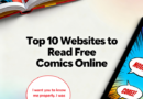 Top 10 Websites to Read Free Comics Online